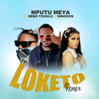 Loketo Feat. Rebo Tchulo ,Innoss'B