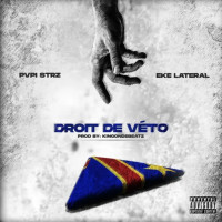 Droit de véto feat-Pvpi Strz