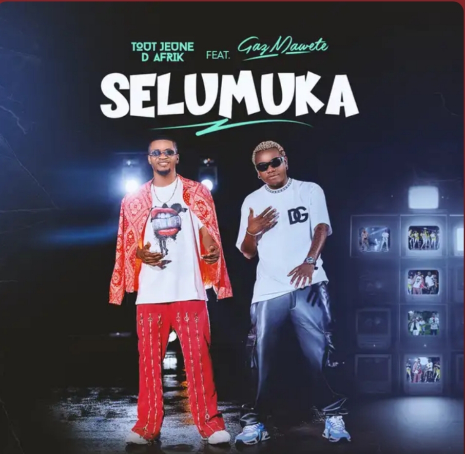 Selumuka Ft. Gaz Mawete