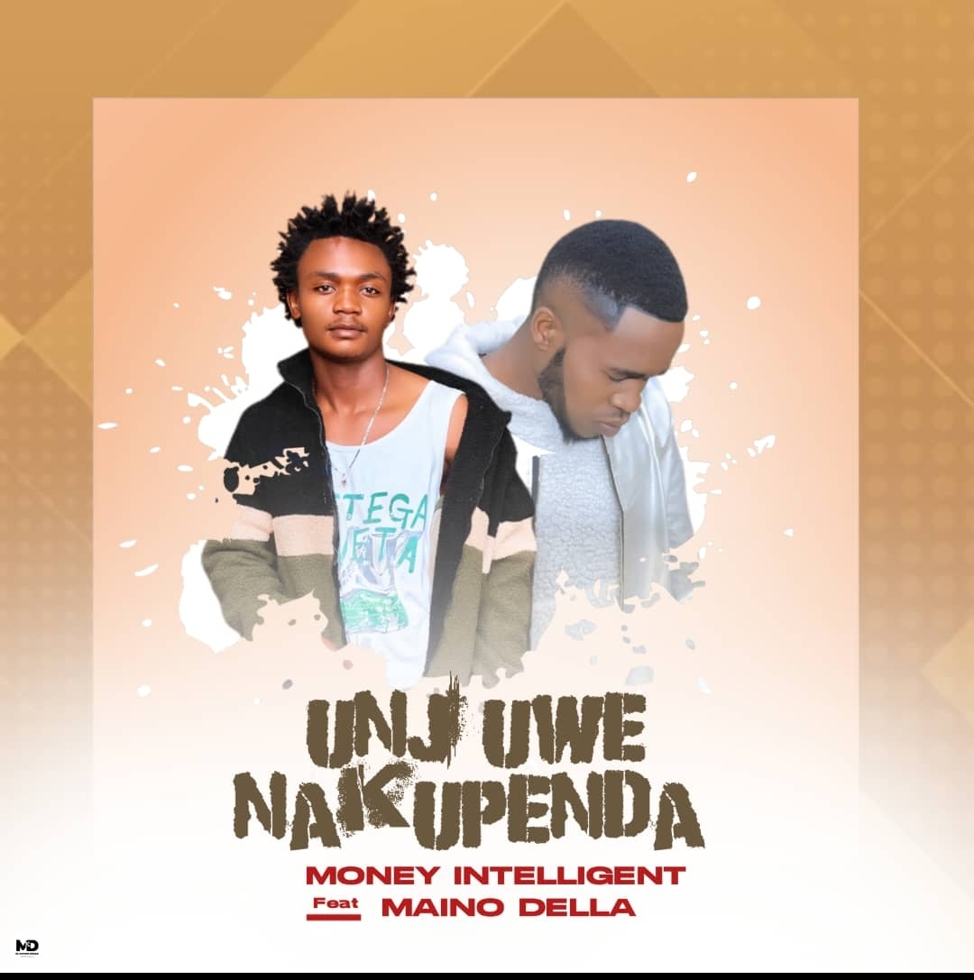 Money intelligent Feat Maino dellah Unajua nakupenda